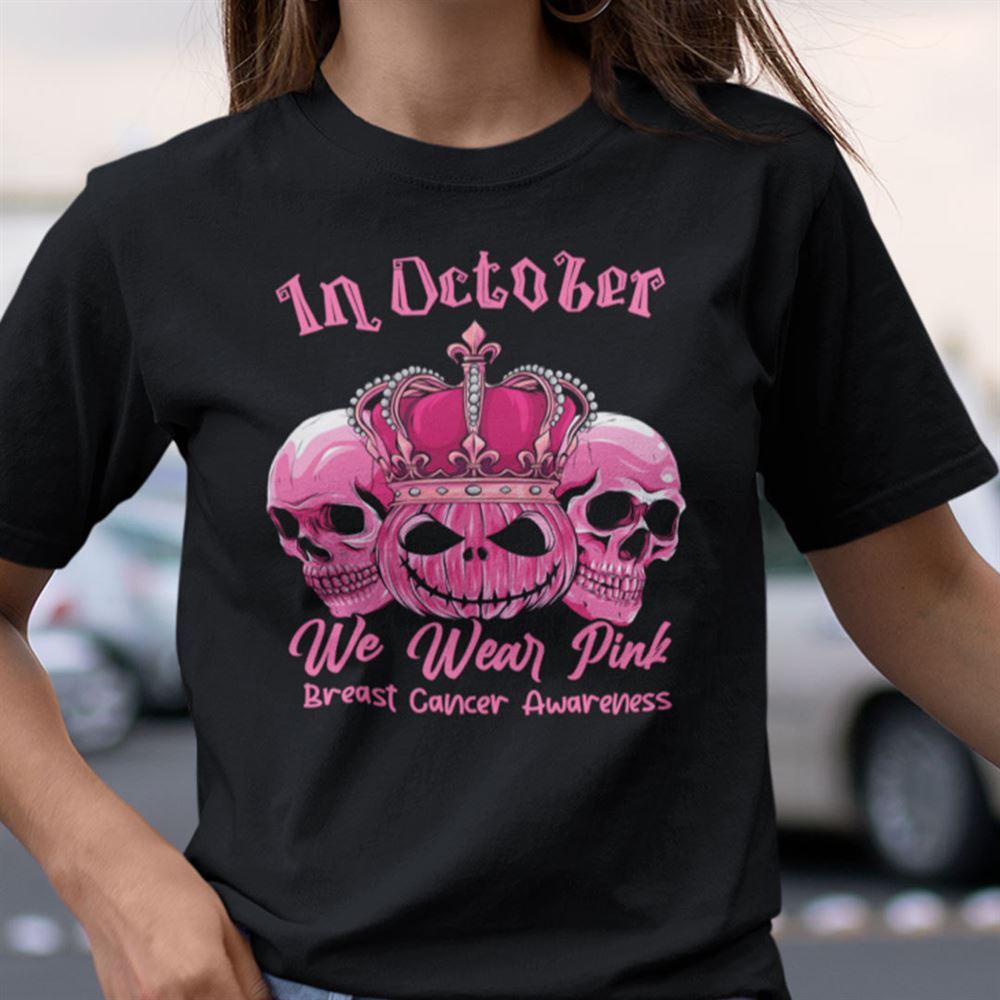 Promotions In October We Wear Pink Shirt Breast Cancer Awareness Skull 
