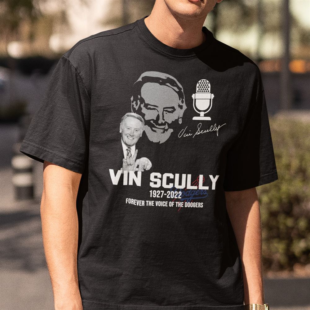 Limited Editon Vin Scully Shirt 1927-2022 Forever The Voice Of The Dodgers 