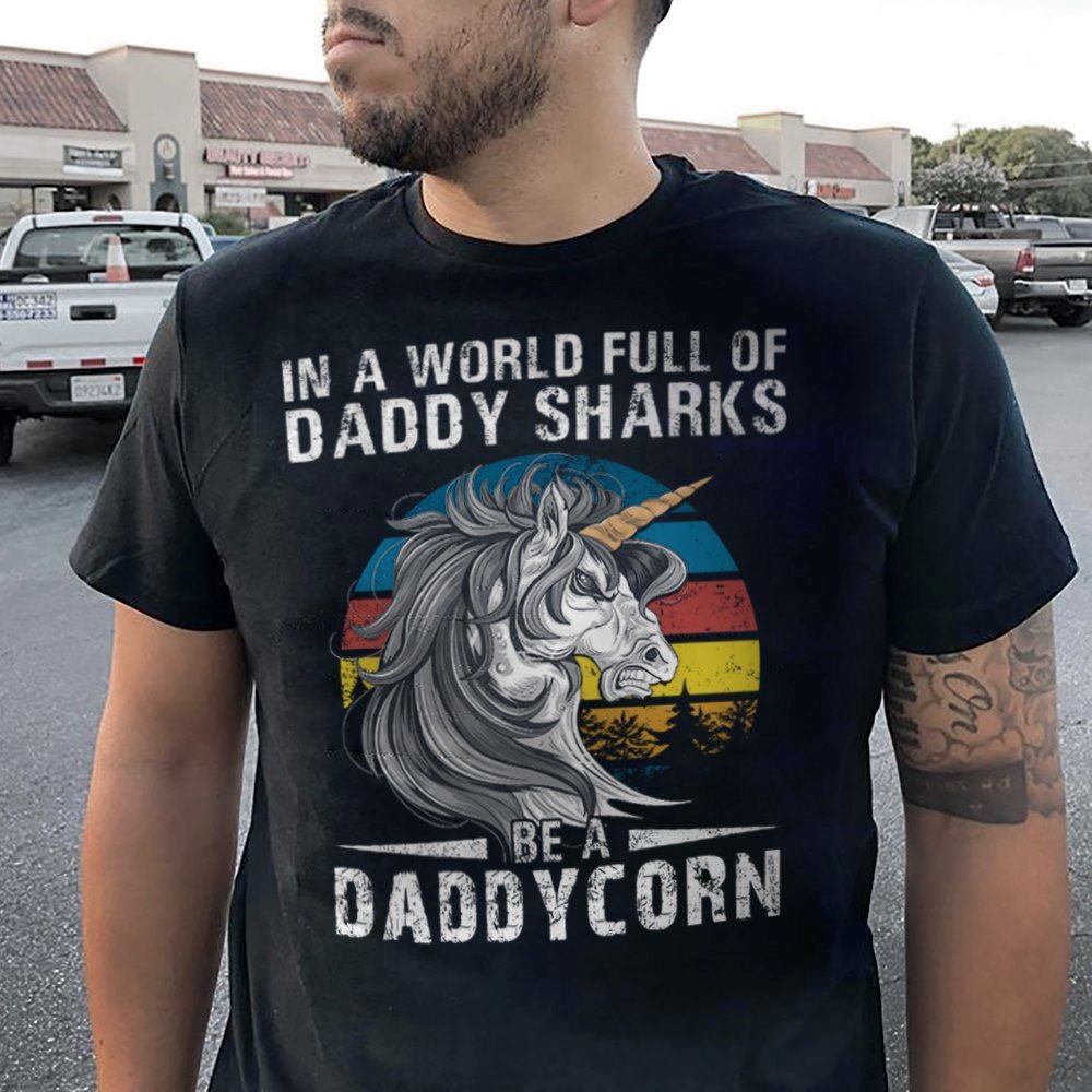 Amazing Vintage Daddy Unicorn Shirt In The World Full Of Daddy Sharks 