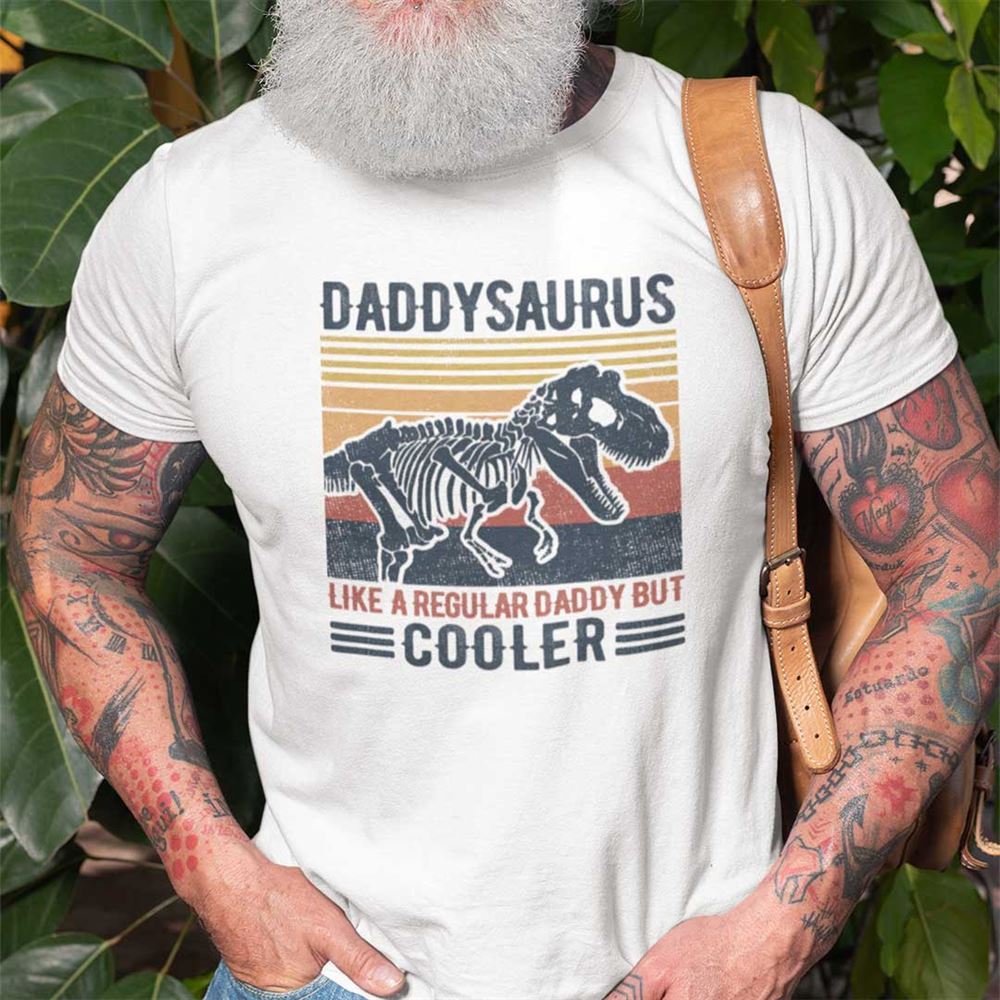 Promotions Vintage Daddysaurus Shirt Like A Regular Daddy But Cooler 