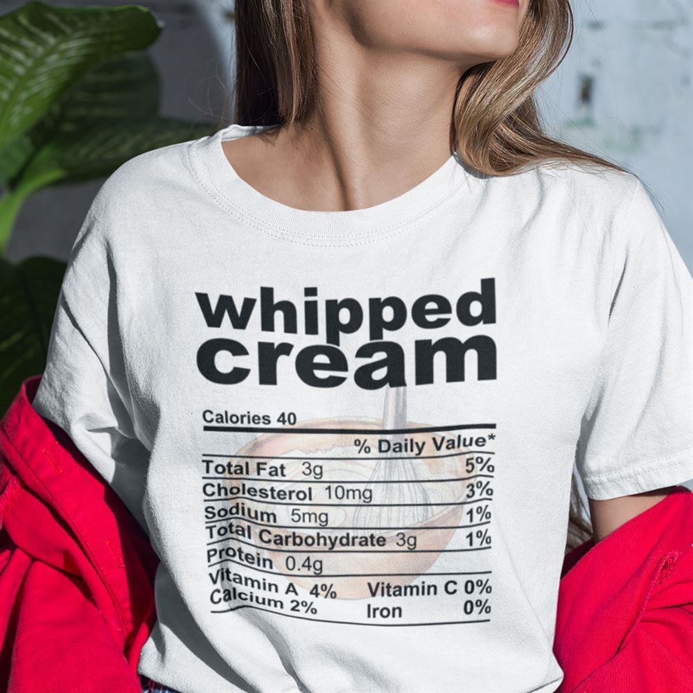 Happy Whipped Cream Thanksgiving Food Nutrition Facts Shirt 