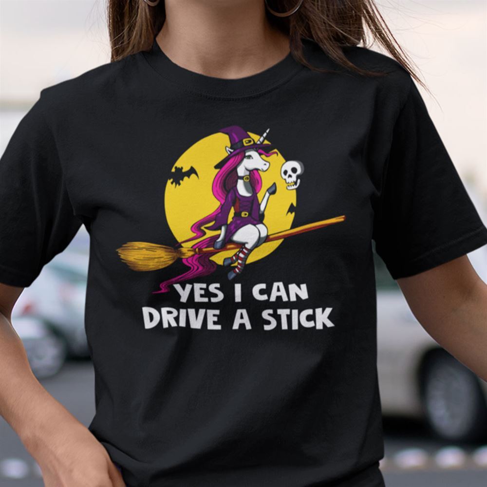 Amazing Yes I Can Drive A Stick Unicorn Witch Halloween T-shirt 